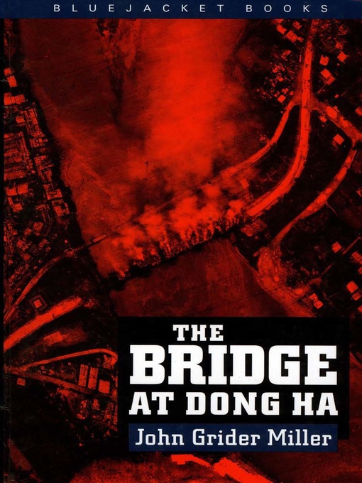 Cover image for The Bridge at Dong Ha